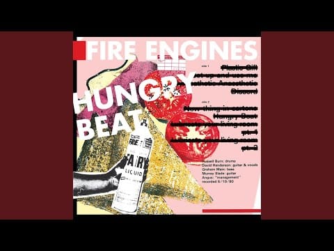 Fire Engines — Hungry Beat