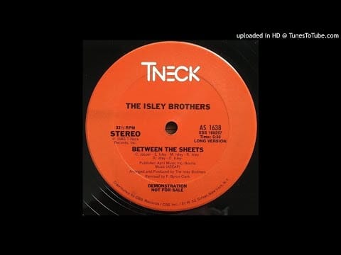 The Isley Brothers — The Isley Brothers - Between The Sheets (Rare 12" Long Version)