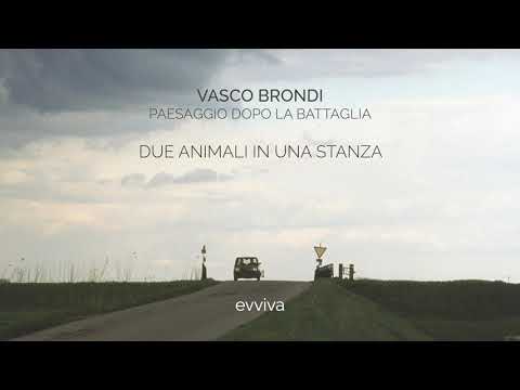 Vasco Brondi — Vasco Brondi - DUE ANIMALI IN UNA STANZA | Paesaggio dopo la battaglia