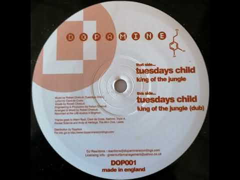 Tuesdays Child — Tuesdays Child - King Of The Jungle (Dub)