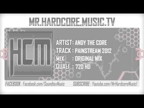Andy The Core — Andy The Core - Painstream 2012 [HD]
