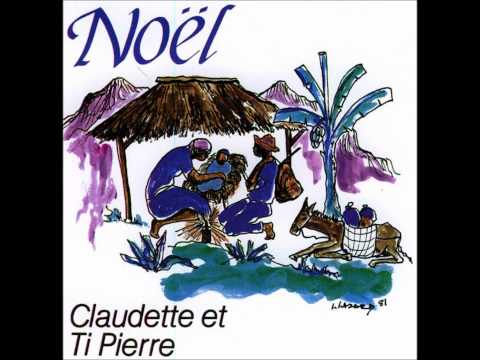 Claudette & Ti Pierre — Claudette et Ti-Pierre - Tonton Noël