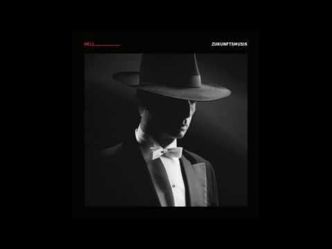 Hell — DJ Hell - 2 Die 2 Sleep (Track 09 of Album 'Zukunftsmusik')
