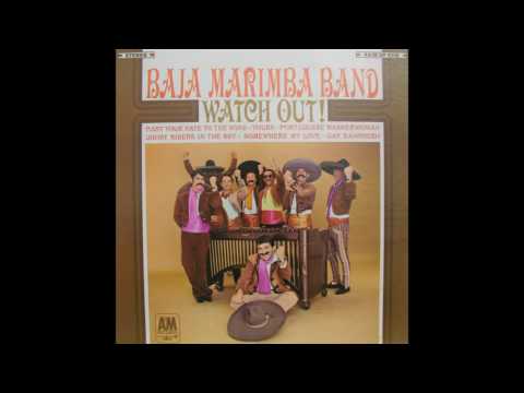 Baja Marimba Band — Yours -- Baja Marimba Band