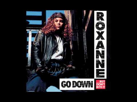 The Real Roxanne — Roxanne - Go Down (But Don't Bite It) (1992) (Full Album)