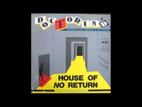 Doctorin' D. — Doctorin D. - House Of No Return 1988