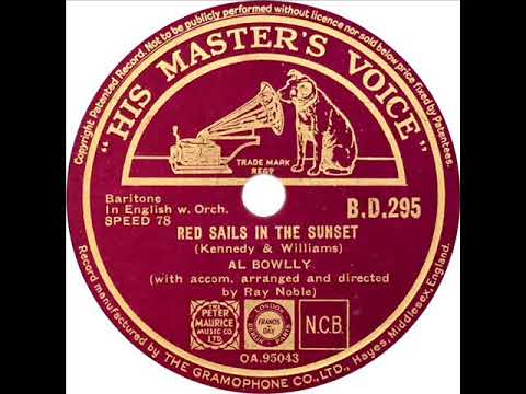 Al Bowlly — Al Bowlly - Red Sails In The Sunset