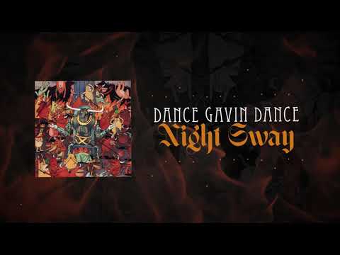 Dance Gavin Dance — Dance Gavin Dance - Night Sway