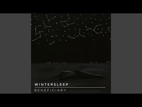 Wintersleep — Beneficiary