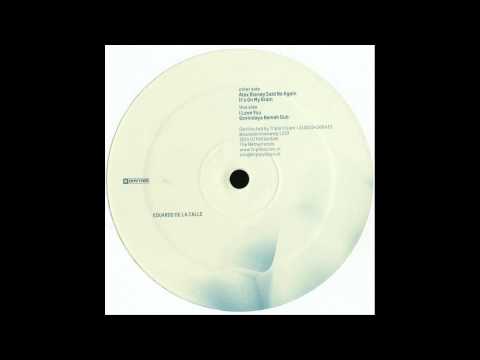 Eduardo De La Calle — Eduardo De La Calle - It's On My Brain