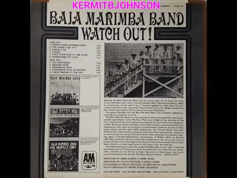 Baja Marimba Band — Baja Marimba Band- "Watch Out!"