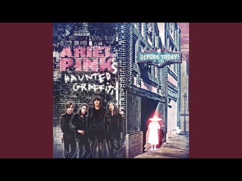 Ariel Pink’s Haunted Graffiti — Hot Body Rub