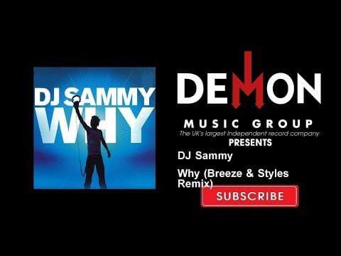DJ Sammy — DJ Sammy - Why - Breeze & Styles Remix