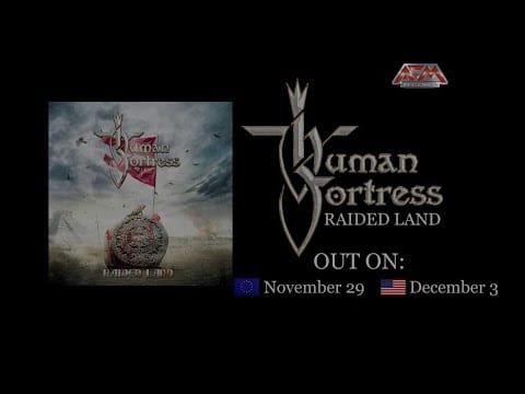 Human Fortress — HUMAN FORTRESS - Raided Land (2013) // Official Recordings // AFM Records