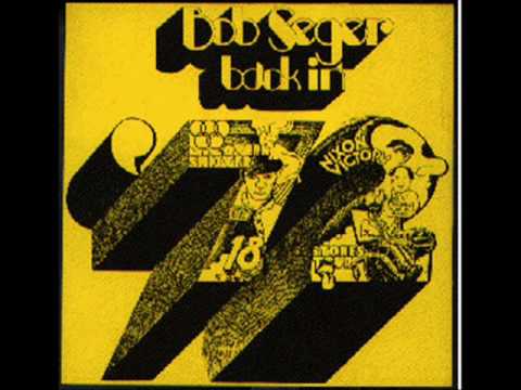 Bob Seger — Back in '72-Bob Seger