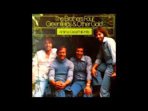 The Brothers Four — Greenfields - The Brothers Four Greenfields and Other Gold  / smlk /