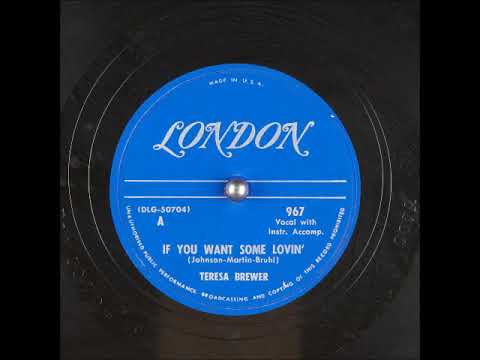 Teresa Brewer — If You Want Some Lovin' ~ Teresa Brewer (1951)