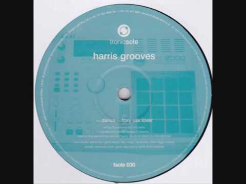 Chris Harris — HARRIS GROOVES  -  FOXY SAX LOVER