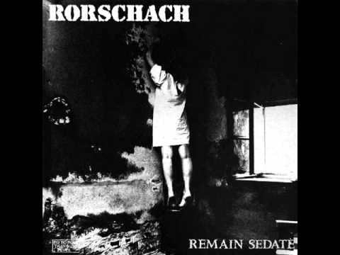 Rorschach (2) — Rorchach - Remain Sedate 2/2