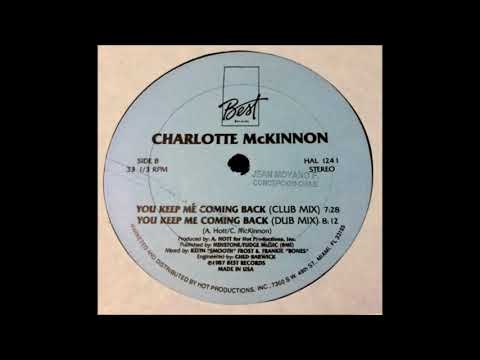 Charlotte McKinnon — Charlotte Mckinnon - You Keep Me Coming Back [dub mix]