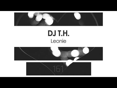 Dj T.H. — DJ T.H. - Leonie