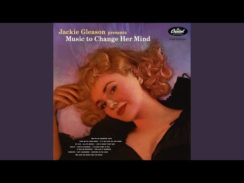Jackie Gleason — Take Me In Your Arms