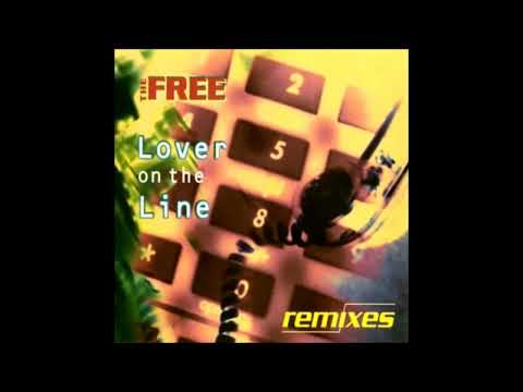 The Free — The Free - Lover On The Line (Radio Remix)