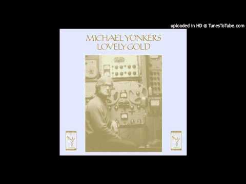 Michael Yonkers — Michael Yonkers - Will It Be