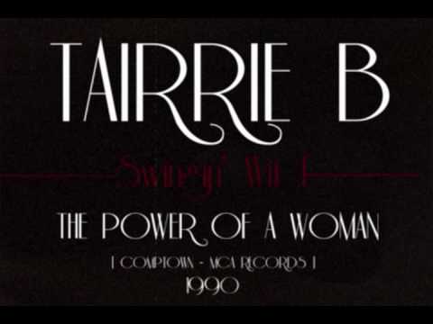 Tairrie B. — TAIRRIE B - Swingin Wit T 1990