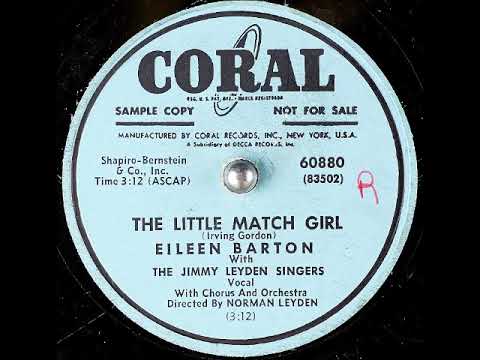 Eileen Barton — The Little Match Girl ~ Eileen Barton with The Jimmy Leyden Singers (1952)