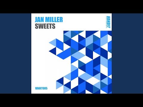 Jan Miller (2) — Sweets (Extended)