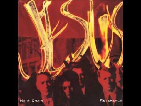 The Jesus And Mary Chain — The Jesus and Mary Chain - Reverence (Al Jourgensen Remix)