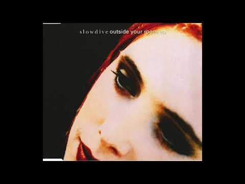 Slowdive — Slowdive- Outside Your Room ( 1993 full ep )