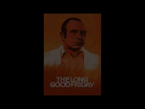 Francis Monkman — The Long Good Friday - Overture (Francis Monkman)