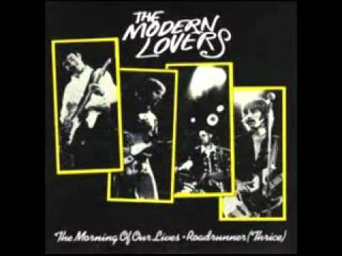 Jonathan Richman & The Modern Lovers — Jonathan Richman and The Modern Lovers - The Morning Of Our Lives