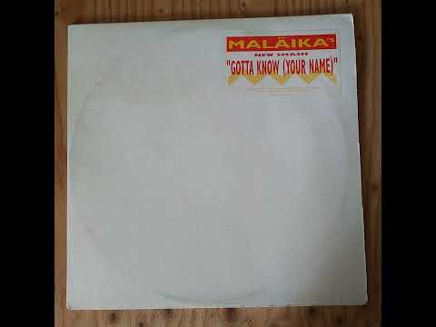 Malaika — Malaika - Gotta Know (Your name) Tribal mix