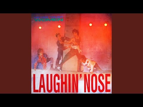 Laughin' Nose — NEVER TRUST WOMAN