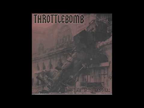 Throttlebomb — Throttlebomb - Death Train to Rock n Roll (2013) Bonus Tracks