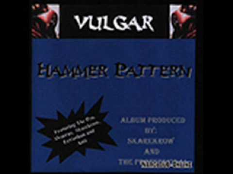 Vulgar (2) — Vulgar - Sing a Song My Friend