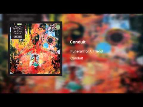 Funeral For A Friend — Funeral For A Friend - Conduit (Clean)