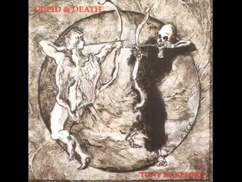 Tony Wakeford — Tony Wakeford - Cupid & Death II