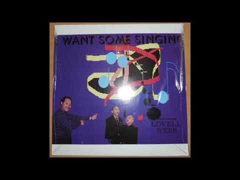 Lovell Webb — Lovell Webb – I Want Some Singing (1993) (FULL VINYL RIP)