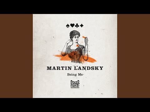 Martin Landsky — Being Me (Main Mix)