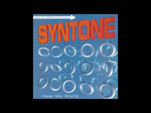 Syntone — Syntone – Heal My World (Club Mix)