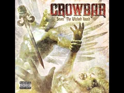Crowbar (2) — Crowbar - Isolation (desperation)