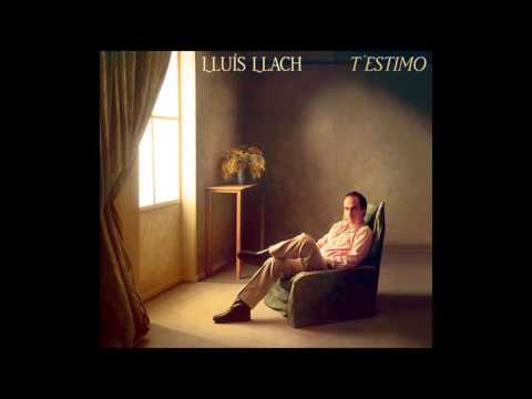 Lluis Llach — Lluís Llach - T'estimo (Àlbum Complet - Canal Oficial)