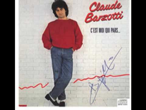 Claude Barzotti — CLAUDE BARZOTTI _ C'est moi qui pars