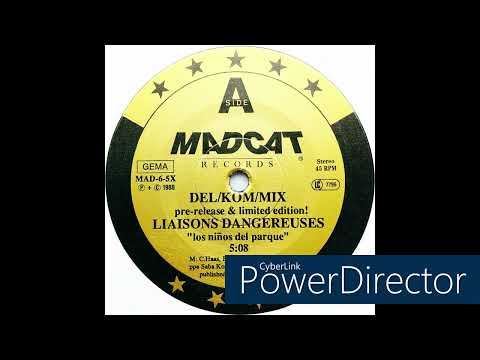 Liaisons Dangereuses — Liaisons Dangereuses • Los Niños Del Parque (Del/Kom/Mix) (1988)