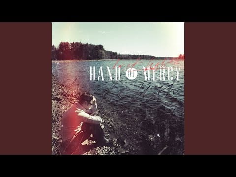 Hand Of Mercy — Last Lights