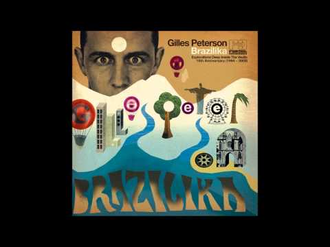 Gilles Peterson — Canto Pra Oxum - The Ipanemas